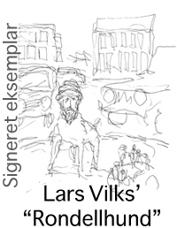 Køb signeret eksemplar af Lars Vilks Rondelhund